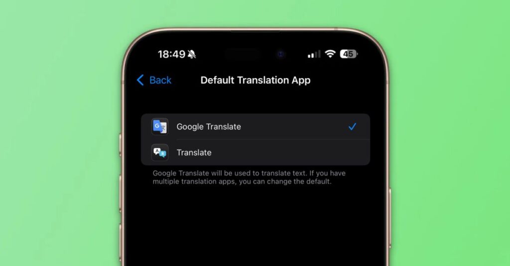 google-translate-can-now-be-set-as-the-default-translation-app-on-ios