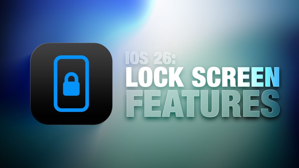 ios-26:-new-lock-screen-features